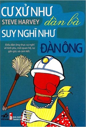 Cư Xử Như Đàn Bà, Suy Nghĩ Như Đàn Ông