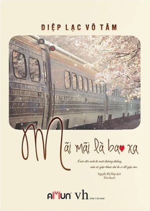 Mãi Mãi Là Bao Xa – Đủ Ngoại Truyện