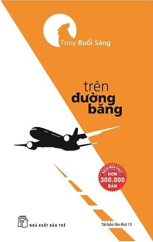 Tony Buổi Sáng – Trên Đường Băng