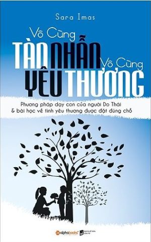 Vô Cùng Tàn Nhẫn Vô Cùng Yêu Thương